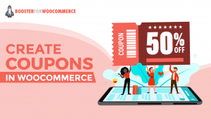 Create Coupons in WooCommerce
