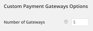 WooCommerce Custom Payment Gateways